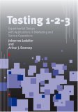 Testing 1 - 2 - 3 Experimental Design with Applications in Marketing and Service Operations cover art
