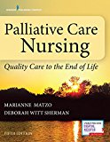 Palliative Care Nursing Quality Care to the End of Life  9780826127129 Front Cover