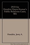 DVD for Hendrix/Hayes/Kumar's Public Relations Cases, 8th 8th 2012 Revised  9781111837129 Front Cover
