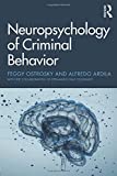 Neuropsychology of Criminal Behavior  9781138092129 Front Cover