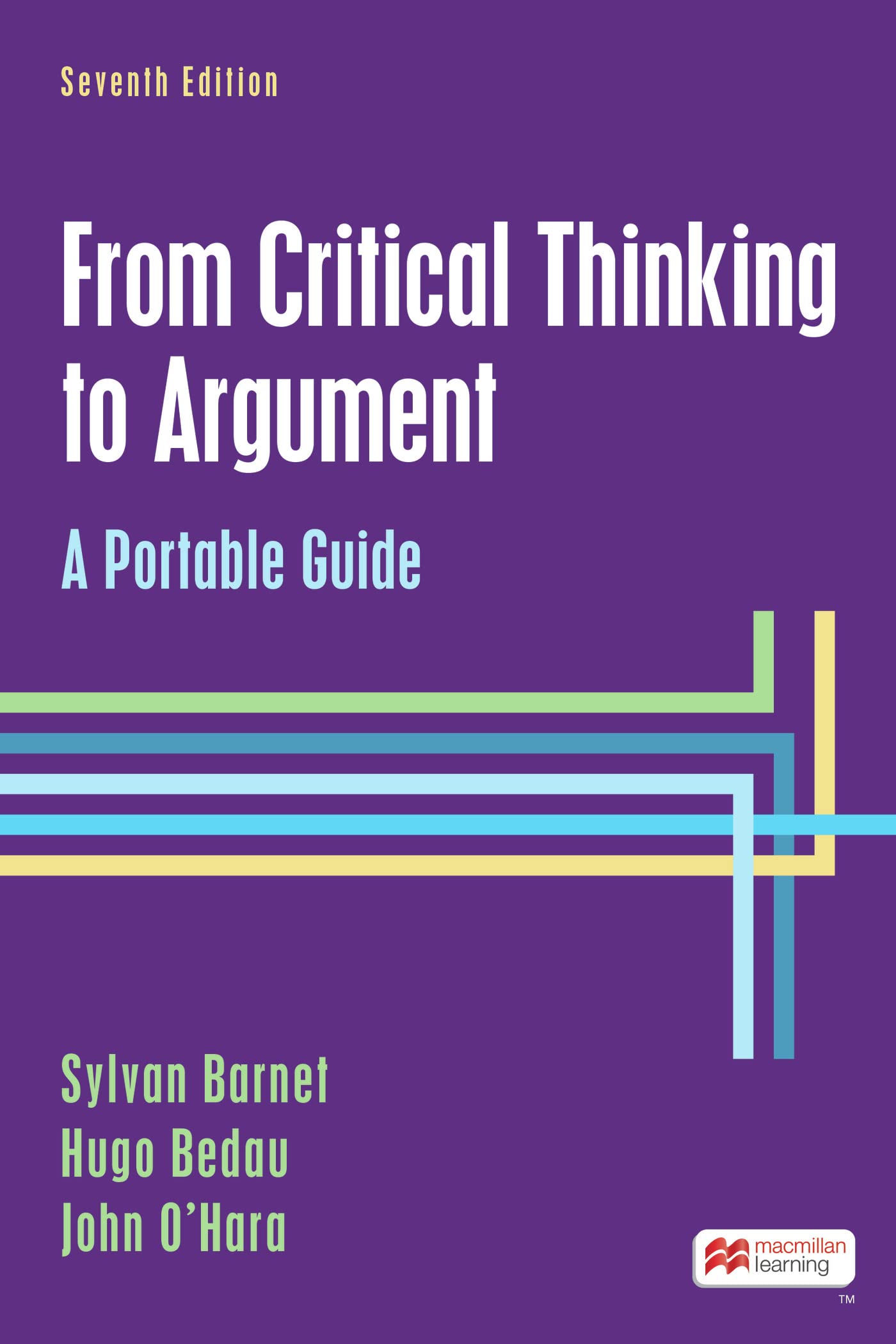 From Critical Thinking to Argument A Portable Guide 7th 9781319332129 Front Cover