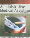 Administrative Medical Assisting 6th 2007 9781418064129 Front Cover