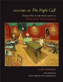 Mystery of the Night Cafï¿½ Hidden Key to the Spirituality of Vincent Van Gogh cover art
