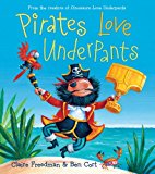 Pirates Love Underpants 2013 9781442485129 Front Cover