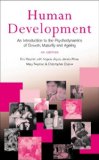 Human Development An Introduction to the Psychodynamics of Growth, Maturity and Ageing 4th 9781583911129 Front Cover