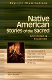 Native American Stories of the Sacred Annotated and Explained cover art