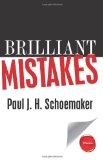 Brilliant Mistakes Finding Success on the Far Side of Failure 2011 9781613630129 Front Cover