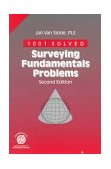 1001 Solved Surveying Fundamentals Problems 1st 9781888577129 Front Cover