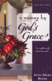 Woman by God's Grace  9781932676129 Front Cover