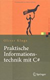 Praktische Informationstechnik Mit C#  9783540208129 Front Cover