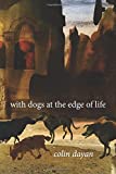 With Dogs at the Edge of Life  9780231167130 Front Cover