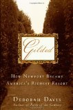 Gilded How Newport Became America's Richest Resort cover art