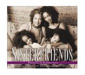 Sisterfriends Portraits of Sisterly Love 2001 9780671037130 Front Cover