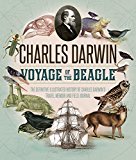 Voyage of the Beagle The Illustrated Edition of Charles Darwin's Travel Memoir and Field Journal  9780760348130 Front Cover