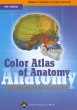 Color Atlas of Anatomy A Photographic Study of the Human Body 6th 9780781790130 Front Cover