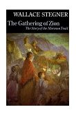 Gathering of Zion The Story of the Mormon Trail cover art