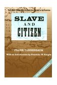 Slave and Citizen The Classic Comparative Study of Race Relations in the Americas cover art