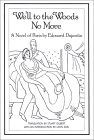 We'll to the Woods No More: Novel  9780811211130 Front Cover