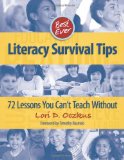 Best Ever Literacy Survival Tips 72 Lessons You Can't Teach Without cover art