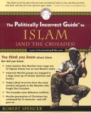 Politically Incorrect Guide to Islam (and the Crusades)  cover art