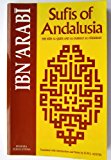 Sufis of Andalusia : The Ruh Al-Quds and Al-Durrat Al-Fakhirah cover art