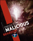 Predicting Malicious Behavior Tools and Techniques for Ensuring Global Security  9781118166130 Front Cover