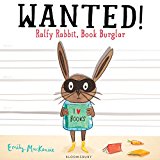 WANTED! Ralfy Rabbit, Book Burglar  9781408843130 Front Cover