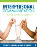 Interpersonal Communication Building Connections Together