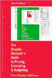 Graphic Designer's Guide to Pricing, Estimating, and Budgeting  cover art