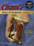 Grants Atlas of Anatomy (Int Ed) 12th 2009 Revised  9781608315130 Front Cover