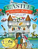 Castle Sticker Book Complete Your Own Mighty, Medieval Fortress! 2014 9781783120130 Front Cover