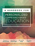 Handbook for Personalized Competency-Based Education Ensure All Students Master Content by Designing and Implementing a PCBE System  9781943360130 Front Cover