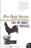 Tell My Horse Voodoo and Life in Haiti and Jamaica cover art