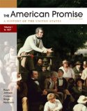 American Promise, Volume I: To 1877 A History of the United States 5th 9780312663131 Front Cover