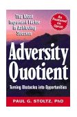 Adversity Quotient Turning Obstacles into Opportunities cover art