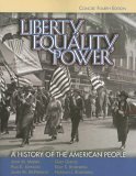Liberty, Equality, Power A History of the American People 4th 2006 9780495050131 Front Cover