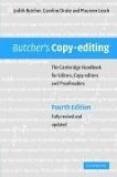 Butcher&#39;s Copy-Editing The Cambridge Handbook for Editors, Copy-Editors and Proofreaders