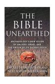 Bible Unearthed Archaeology's New Vision of Ancient Israel and the Origin of Its Sacred Texts cover art