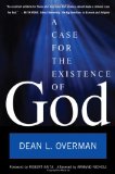 Case for the Existence of God 2010 9780742563131 Front Cover