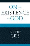 On the Existence of God 2009 9780761849131 Front Cover