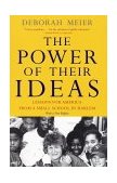 Power of Their Ideas Lessons for America from a Small School in Harlem cover art