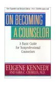 On Becoming a Counselor A Basic Guide for Nonprofessional Counselors and Other Helpers cover art