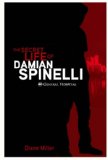 Secret Life of Damian Spinelli  9781401324131 Front Cover