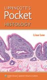 Lippincott's Pocket Histology 2013 9781451176131 Front Cover