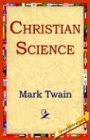 Christian Science 2004 9781595403131 Front Cover