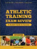 Athletic Training Exam Review A Student Guide to Success cover art