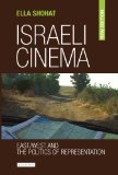 Israeli Cinema East/West and the Politics of Representation  9781845113131 Front Cover