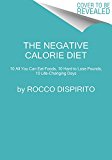 Negative Calorie Diet Lose up to 10 Pounds in 10 Days with 10 All You Can Eat Foods  9780062378132 Front Cover