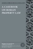 Casebook on Roman Property Law 