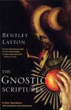 Gnostic Scriptures A New Translation with Annotations and Introductions